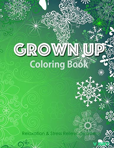 9781519512321: Grown Up Coloring Book 14: Coloring Books for Grownups : Stress Relieving Patterns