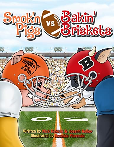 Beispielbild fr Smok'n Pigs vs. Bakin' Briskets: A Silly Story of Sportsmanship zum Verkauf von Ergodebooks