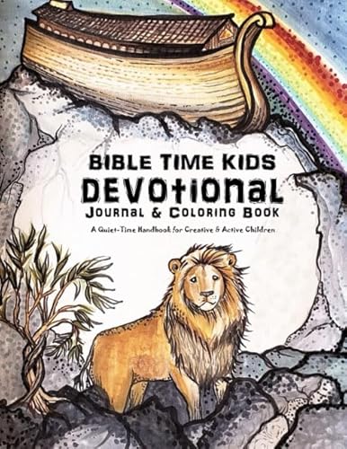 9781519517272: Bible Time Kids - A Quiet-Time Handbook for Creative & Active Children: Devotional Journal and Coloring Book (Keep Your Kids Calm & Quiet in Church)