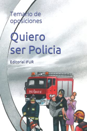 Imagen de archivo de Quiero Ser Policia: Temario De Oposiciones a la venta por Revaluation Books