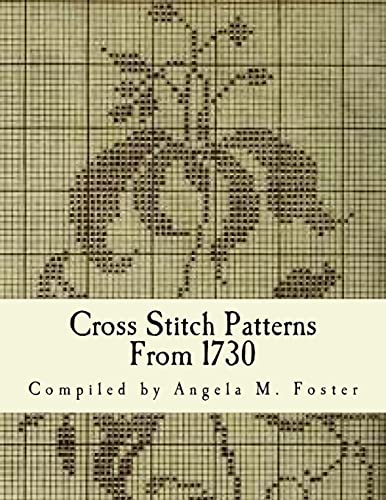 9781519521507: Cross Stitch Patterns From 1730