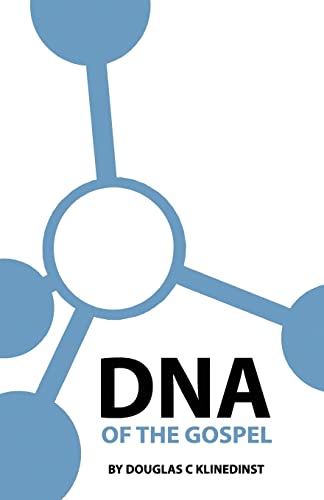 9781519522405: DNA Of The Gospel