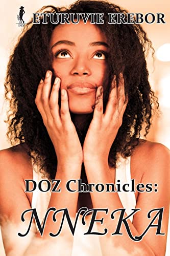 Stock image for DOZ Chronicles: Nneka for sale by THE SAINT BOOKSTORE