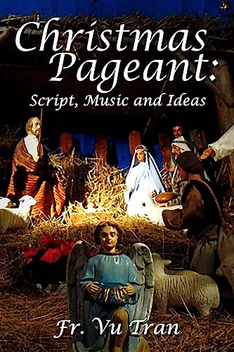 

Christmas Pageant : Script, Music and Ideas