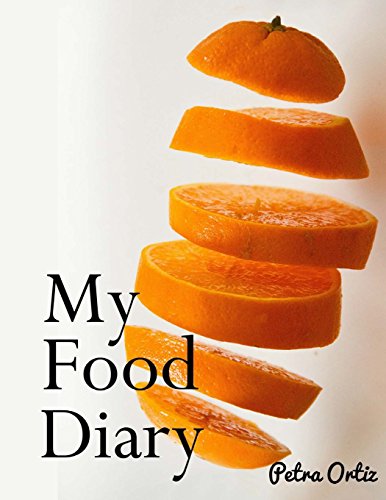 9781519526953: My Food Diary: My Favourite Way To Note My Meals, Beverages and Activities: Volume 9 (A Cool Journal To Write In)
