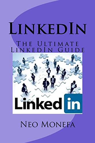 Beispielbild fr LinkedIn: The Ultimate LinkedIn Guide zum Verkauf von THE SAINT BOOKSTORE