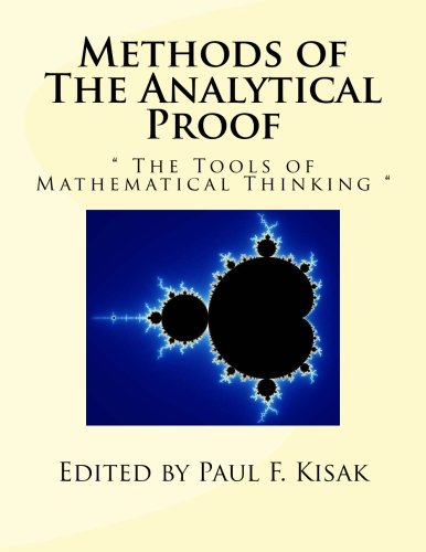 Stock image for Methods of The Analytical Proof: The Tools of Mathematical Thinking for sale by Big River Books