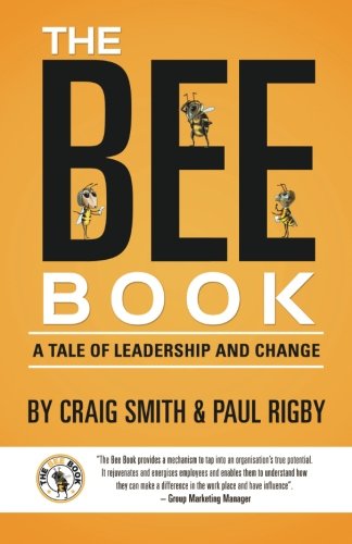 Stock image for The Bee Book: A Tale of Leadership and Change for sale by WorldofBooks