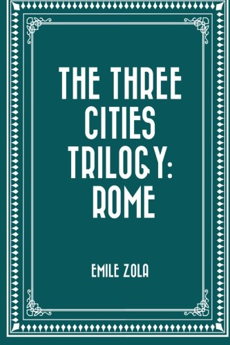 9781519530134: The Three Cities Trilogy: Rome
