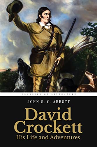 Stock image for David Crockett: His Life and Adventures: Illustrated for sale by THE SAINT BOOKSTORE