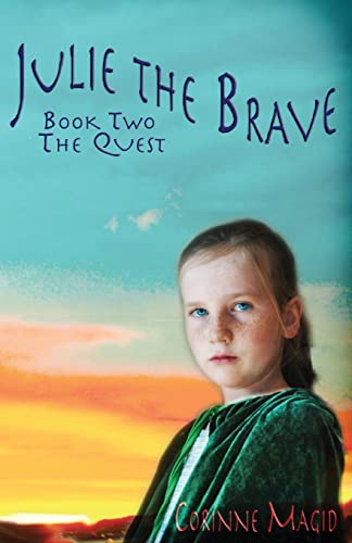 Stock image for Julie the Brave: The Quest for sale by Irish Booksellers
