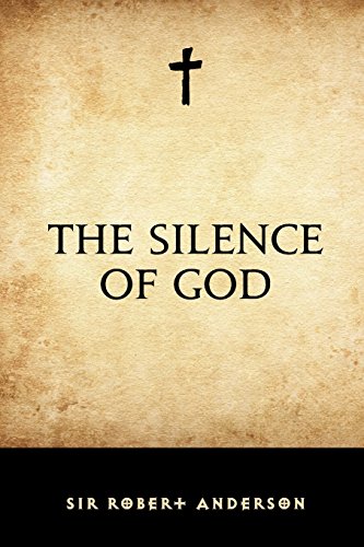Stock image for The Silence of God for sale by Revaluation Books