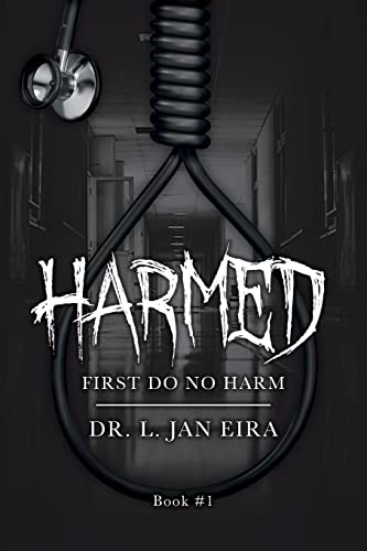 Beispielbild fr HARMED - book 1: First Do No Harm zum Verkauf von SecondSale