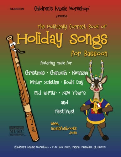 Beispielbild fr The Politically Correct Book of Holiday Songs for Bassoon zum Verkauf von Revaluation Books