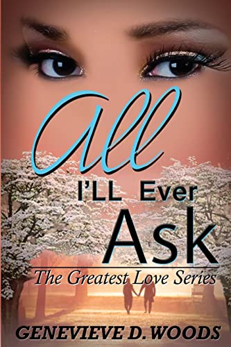 Stock image for All I'll Ever Ask for sale by Better World Books
