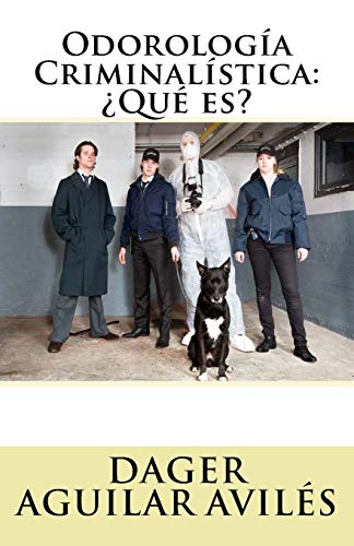 Stock image for Odorologia Criminalistica: Que Es? for sale by THE SAINT BOOKSTORE