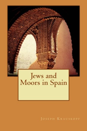 9781519548979: Jews and Moors in Spain