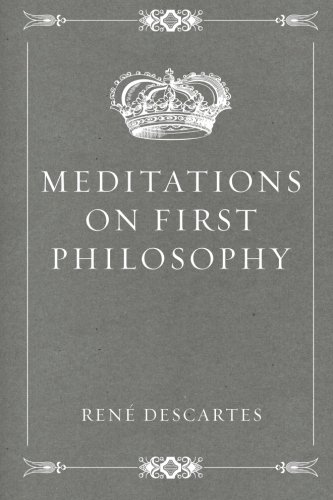9781519554253: Meditations on First Philosophy