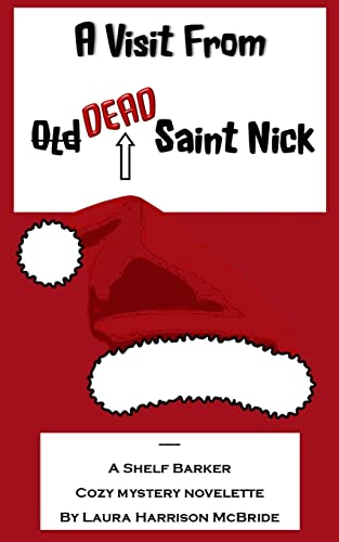 Stock image for A Visit From (Old) Dead Saint Nick for sale by THE SAINT BOOKSTORE