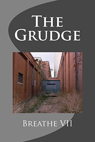 Imagen de archivo de Breathe VII: The Grudge a la venta por Lucky's Textbooks