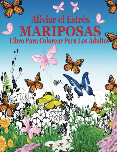 9781519564108: Aliviar el Estres Mariposas Libro Para Colorear Para Los Adultos (El Estrs Adulto Dibujos para colorear)