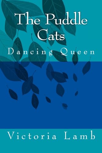 9781519572516: The Puddle Cats: Dancing Queen