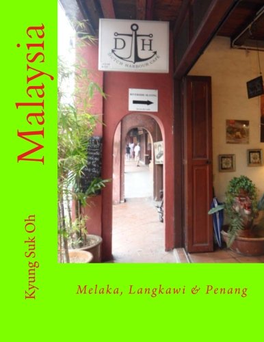 Stock image for Malaysia: Melaka, Langkawi & Penang for sale by AwesomeBooks