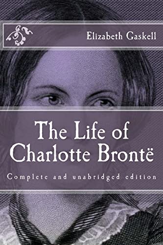 Beispielbild fr The Life of Charlotte Brontë (Immortal Classics) zum Verkauf von WorldofBooks