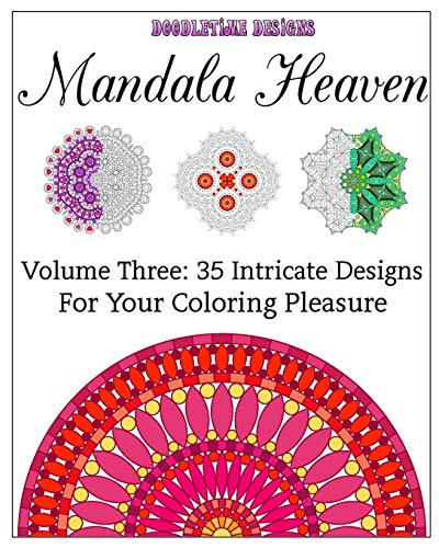 Beispielbild fr Mandala Heaven Volume Three: 35 Intricate Designs zum Verkauf von Buchpark