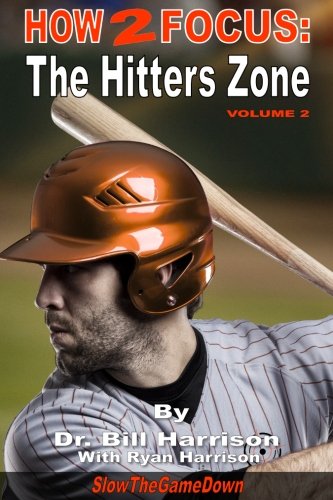 Stock image for How2Focus: The Hitters Zone (How2Perform) for sale by Irish Booksellers