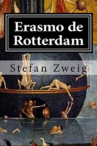 Erasmo de Rotterdam Triunfo y Tragedia Spanish Edition