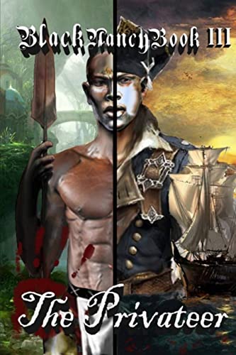 Stock image for Black Nancy Book III: The Privateer (Black Nancy Book Sagas) for sale by SecondSale