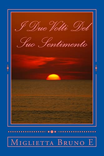 Stock image for I Due Volti Del Suo Sentimento for sale by THE SAINT BOOKSTORE