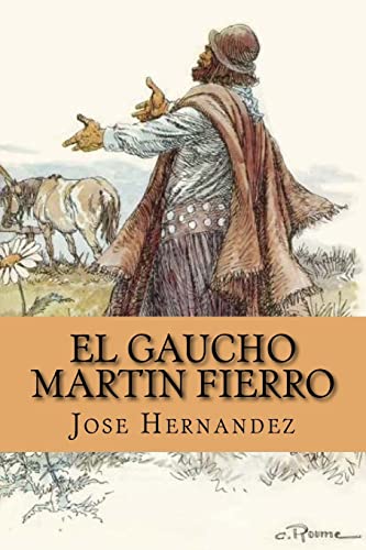 Stock image for El Gaucho Martin Fierro (Spanish Edition) for sale by California Books