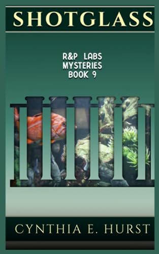 Stock image for Shotglass: Volume 9 (R&P Labs Mysteries) for sale by Revaluation Books