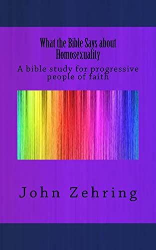 9781519612977: What the Bible Says about Homosexuality: A bible study for progressive people of faith