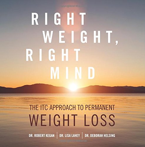 Beispielbild fr Right Weight, Right Mind: The ITC Approach to Permanent Weight Loss zum Verkauf von BooksRun