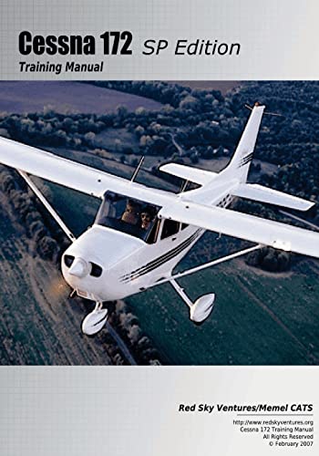 Stock image for Cessna 172SP Training Manual (Cessna Training Manuals) (Volume 6) for sale by Omega