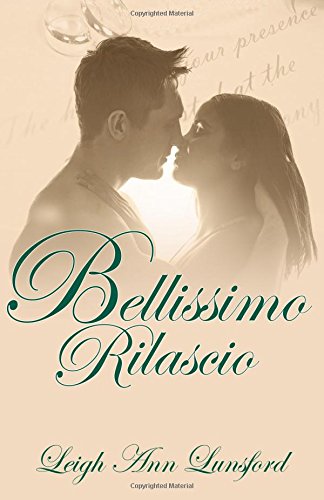 Beispielbild fr Bellissimo Rilascio: Beautiful Release zum Verkauf von THE SAINT BOOKSTORE