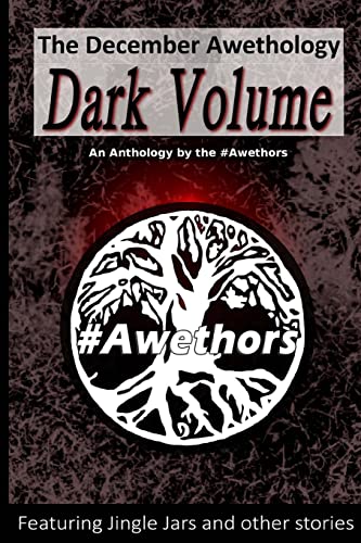 Stock image for The December Awethology - The Dark Volume for sale by ALLBOOKS1