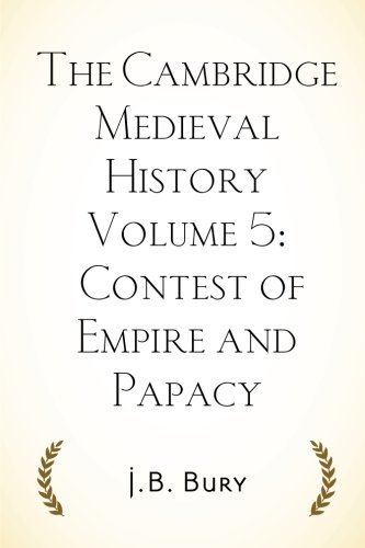 9781519621924: The Cambridge Medieval History Volume 5: Contest of Empire and Papacy
