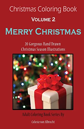 Stock image for Christmas Coloring Book: Merry Christmas - TRAVEL SIZE: 20 Gorgeous Hand Drawn Christmas Season Illustrations for sale by THE SAINT BOOKSTORE