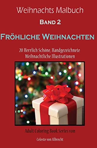9781519625151: Weihnachts Malbuch: Frhliche Weihnachten - REISEGRSSE: 20 Herrlich Schne, Handgezeichnete Weihnachtliche Illustrationen: Volume 2