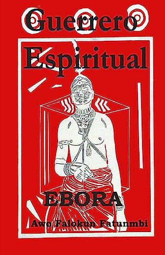 Imagen de archivo de Guerrero Espiritual Ebora a la venta por Lucky's Textbooks