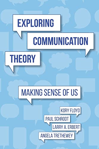 Stock image for Exploring Communication Theory: Making Sense of Us for sale by BooksRun