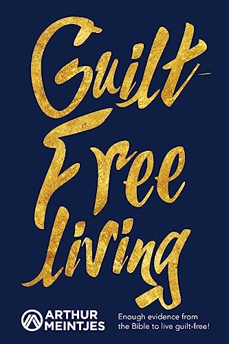 Stock image for Guilt Free Living for sale by Once Upon A Time Books