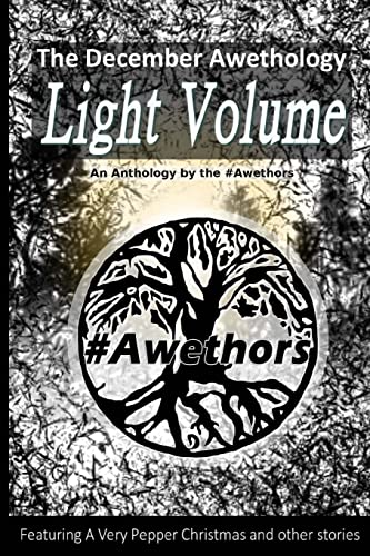 9781519636874: The December Awethology - Light Volume