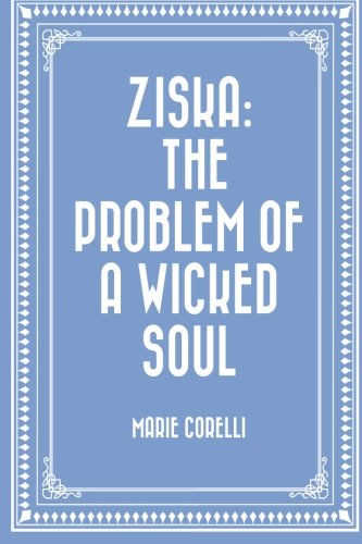 Beispielbild fr Ziska: The Problem of a Wicked Soul zum Verkauf von Revaluation Books