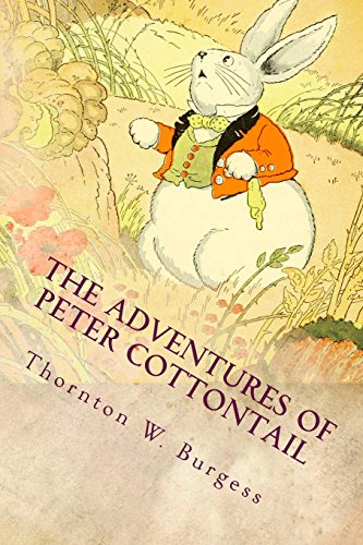 9781519648921: The Adventures of Peter Cottontail: Illustrated