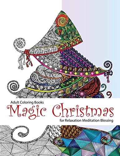 Beispielbild fr Adult Coloring Book: Magic Christmas: For Relaxation Meditation (Adult Coloring Books, Coloring Pages, Christmas Coloring Pages, Christmas, zum Verkauf von Buchpark